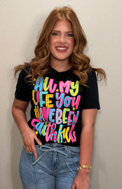 All My Life You Have Been Faithful Tee