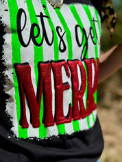 Let's Get Merry Tee